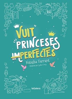 VUIT PRINCESES (IM)PERFECTES | 9788424668747 | FARRANT, NATASHA | Llibreria Huch - Llibreria online de Berga 
