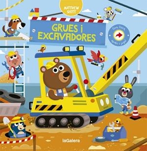 GRUES I EXCAVADORES | 9788424668815 | SCOTT, MATTHEW | Llibreria Huch - Llibreria online de Berga 