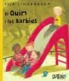 QUIM I LES BARBIES | 9788494639104 | LINDENBAUM, PIJA | Llibreria Huch - Llibreria online de Berga 