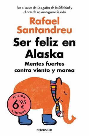 SER FELIZ EN ALASKA | 9788466351904 | SANTANDREU, RAFAEL | Llibreria Huch - Llibreria online de Berga 