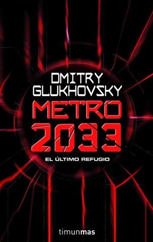 METRO 2033 | 9788448039806 | GLUKHOVSKY, DMITRY | Llibreria Huch - Llibreria online de Berga 