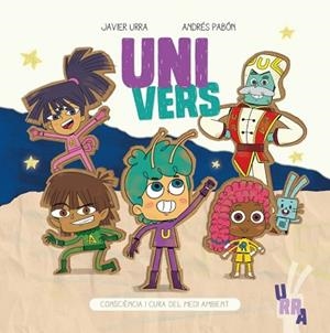 UNIVERS | 9788426729880 | URRA, JAVIER/PABÓN, ANDRÉS | Llibreria Huch - Llibreria online de Berga 