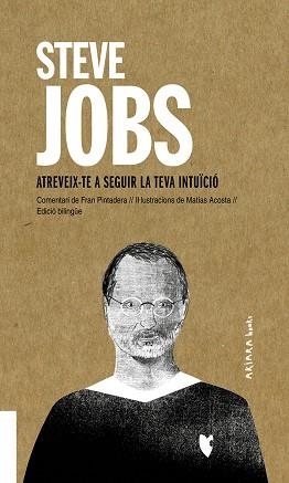 STEVE JOBS: ATREVEIX-TE A SEGUIR LA TEVA INTUÏCIÓ | 9788417440725 | PINTADERA, FRAN | Llibreria Huch - Llibreria online de Berga 