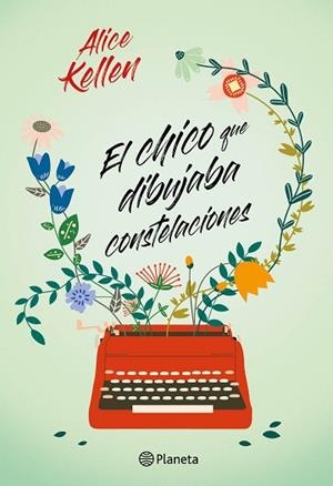 CHICO QUE DIBUJABA CONSTELACIONES, EL | 9788408234579 | KELLEN, ALICE | Llibreria Huch - Llibreria online de Berga 