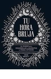 TU HORA BRUJA | 9788417452711 | Llibreria Huch - Llibreria online de Berga 
