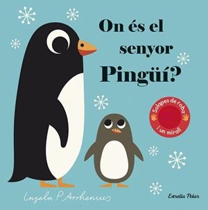 ON ÉS EL SENYOR PINGÜÍ? | 9788418134760 | ARRHENIUS, INGELA P. | Llibreria Huch - Llibreria online de Berga 