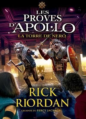 PROVES D'APOL·LO 5. LA TORRE DE NERÓ, LES | 9788424665975 | RIORDAN, RICK | Llibreria Huch - Llibreria online de Berga 