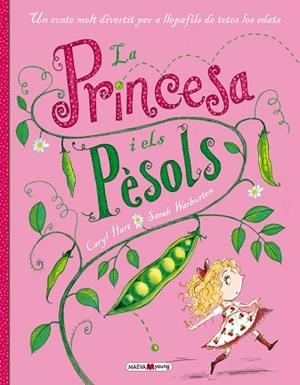 PRINCESA I ELS PÈSOLS, LA | 9788415893752 | HART, CARYL/WARBURTON, SARAH | Llibreria Huch - Llibreria online de Berga 