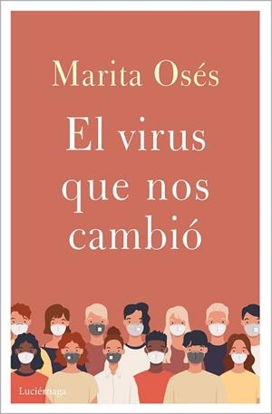 VIRUS QUE NOS CAMBIÓ, EL | 9788418015397 | OSES, MARITA | Llibreria Huch - Llibreria online de Berga 