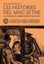 HISTORIES DEL MAG SETNE I ALTRES RELATS DE L’EGIPTE FANTÀSTIC, LES | 9788412216752 | VARIOS AUTORES | Llibreria Huch - Llibreria online de Berga 