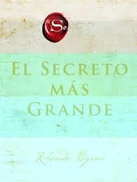 SECRETO MÁS GRANDE, EL | 9788491395867 | BYRNE, RHONDA | Llibreria Huch - Llibreria online de Berga 