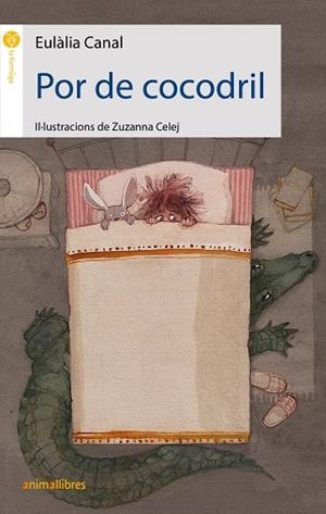 POR DE COCODRIL | 9788417599485 | EULÀLIA CANAL | Llibreria Huch - Llibreria online de Berga 