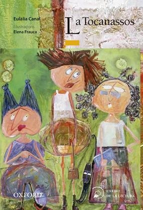 TOCANASSOS, LA | 9788467377644 | CANAL, EULÀLIA | Llibreria Huch - Llibreria online de Berga 