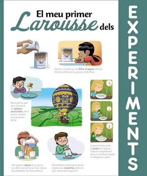 MEU PRIMER LAROUSSE DELS EXPERIMENTS, EL | 9788418100710 | LAROUSSE EDITORIAL | Llibreria Huch - Llibreria online de Berga 