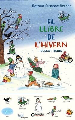 LLIBRE DE L'HIVERN. BUSCA I TROBA, EL | 9788448951788 | BERNER, ROTRAUT SUSANNE | Llibreria Huch - Llibreria online de Berga 