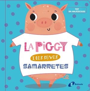 PIGGY I LES SEVES SAMARRETES, LA | 9788499062631 | VARIOS AUTORES | Llibreria Huch - Llibreria online de Berga 