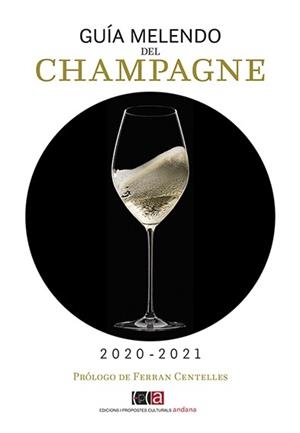 GUÍA MELENDO DEL CHAMPAGNE 2020-2021 | 9788416445547 | MELENDO GARCÍA, JORDI | Llibreria Huch - Llibreria online de Berga 