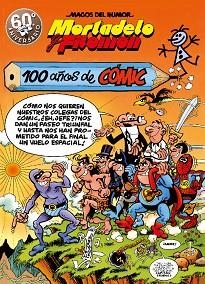 MORTADELO Y FILEMÓN. 100 AÑOS DE CÓMIC (MAGOS DEL HUMOR 67) | 9788440666437 | IBÁÑEZ, FRANCISCO | Llibreria Huch - Llibreria online de Berga 