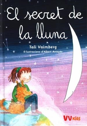 SECRET DE LA LLUNA, EL (VVKIDS) | 9788468273303 | VAIMBERG, TALI | Llibreria Huch - Llibreria online de Berga 