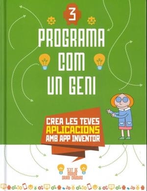 PROGRAMA COM UN GENI 3: APLICACIONS (VVKIDS) | 9788468267418 | ORIANI CAUDURO, MONICA | Llibreria Huch - Llibreria online de Berga 
