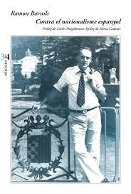 CONTRA ELNACIONALISME ESPANYOL | 9788417469269 | BARNILS, RAMON | Llibreria Huch - Llibreria online de Berga 