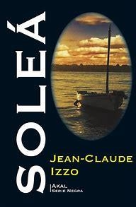SOLEÁ | 9788446046462 | IZZO, JEAN-CLAUDE | Llibreria Huch - Llibreria online de Berga 