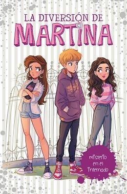 MISTERIO EN EL INTERNADO (LA DIVERSIÓN DE MARTINA 5) | 9788417460563 | D'ANTIOCHIA, MARTINA | Llibreria Huch - Llibreria online de Berga 