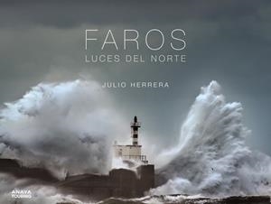 FAROS. LUCES DEL NORTE | 9788491583066 | HERRERA MENÉNDEZ, JULIO | Llibreria Huch - Llibreria online de Berga 