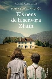 NENS DE LA SENYORA ZLATIN, ELS | 9788466427333 | AMORÓS CORBELLA, MARIA LLUÏSA | Llibreria Huch - Llibreria online de Berga 