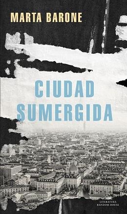 CIUDAD SUMERGIDA | 9788439738008 | BARONE, MARTA | Llibreria Huch - Llibreria online de Berga 