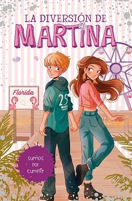 SUEÑOS POR CUMPLIR (LA DIVERSIÓN DE MARTINA 10) | 9788418318450 | D'ANTIOCHIA, MARTINA | Llibreria Huch - Llibreria online de Berga 