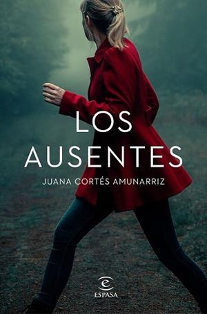 AUSENTES, LOS | 9788467061277 | CORTÉS AMUNARRIZ, JUANA | Llibreria Huch - Llibreria online de Berga 