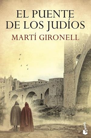 PUENTE DE LOS JUDÍOS, EL | 9788423358700 | GIRONELL, MARTÍ | Llibreria Huch - Llibreria online de Berga 