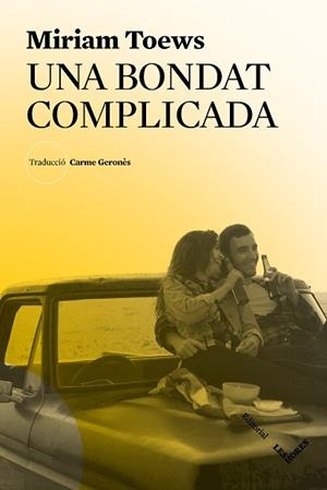 BONDAT COMPLICADA, UNA | 9788412168686 | TOEWS, MIRIAM | Llibreria Huch - Llibreria online de Berga 