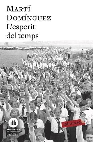ESPERIT DEL TEMPS, L' | 9788417423988 | DOMÍNGUEZ, MARTÍ | Llibreria Huch - Llibreria online de Berga 