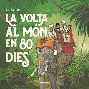 VOLTA AL MÓN EN 80 DIES, LA | 9788424667658 | VERNE, JULES | Llibreria Huch - Llibreria online de Berga 