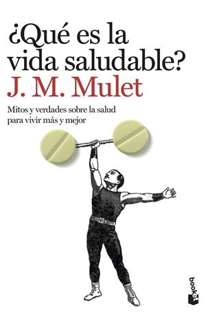 QUÉ ES LA VIDA SALUDABLE? | 9788423358656 | MULET, J.M. | Llibreria Huch - Llibreria online de Berga 