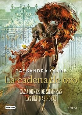 CADENA DE ORO, LA | 9788408237648 | CLARE, CASSANDRA | Llibreria Huch - Llibreria online de Berga 