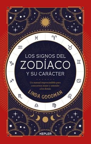 SIGNOS DEL ZODÍACO Y SU CARÁCTER, LOS | 9788416344505 | GOODMAN, LINDA | Llibreria Huch - Llibreria online de Berga 