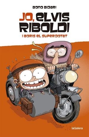 JO, ELVIS RIBOLDI, I BORIS EL SUPERDOTAT | 9788424669225 | BIDARI, BONO | Llibreria Huch - Llibreria online de Berga 