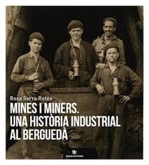 MINES I MINERS | 9788412011685 | SERRA ROTÉS, ROSA | Llibreria Huch - Llibreria online de Berga 