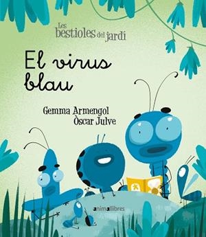 VIRUS BLAU, EL | 9788418592003 | ARMENGOL MORELL, GEMMA | Llibreria Huch - Llibreria online de Berga 