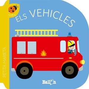 PETITA MARIETA - ELS VEHICLES | 9789403221540 | BALLON | Llibreria Huch - Llibreria online de Berga 