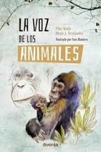 VOZ DE LOS ANIMALES, LA | 9788418087196 | BADÍA, PILAR/J. HERNÁNDEZ, DIEGO | Llibreria Huch - Llibreria online de Berga 