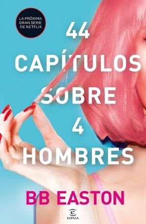 44 CAPÍTULOS SOBRE 4 HOMBRES | 9788467061376 | BB EASTON | Llibreria Huch - Llibreria online de Berga 