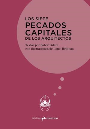 SIETE PECADOS CAPITALES DE LOS ARQUITECTOS,LOS | 9788417905538 | ADAM, ROBERT | Llibreria Huch - Llibreria online de Berga 