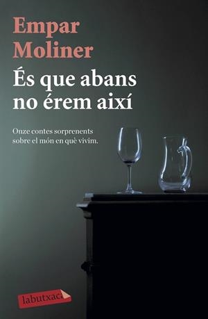 ES QUE ABANS NO EREM AIXI | 9788418572135 | MOLINER, EMPAR | Llibreria Huch - Llibreria online de Berga 