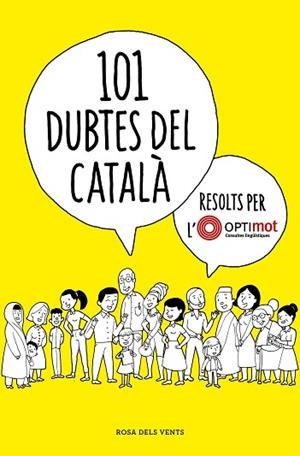 101 DUBTES DEL CATALÀ RESOLTS PER L'OPTIMOT | 9788418033124 | OPTIMOT. CONSULTES LINGÜÍSTIQUES, | Llibreria Huch - Llibreria online de Berga 