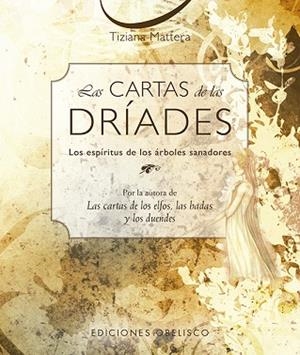 CARTAS DE LAS DRÍADES + BARAJA, LAS | 9788491116615 | MATTERA, TIZIANA | Llibreria Huch - Llibreria online de Berga 