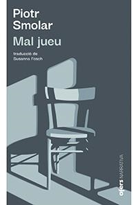 MAL JUEU | 9788416260997 | SMOLAR, PIOTR | Llibreria Huch - Llibreria online de Berga 